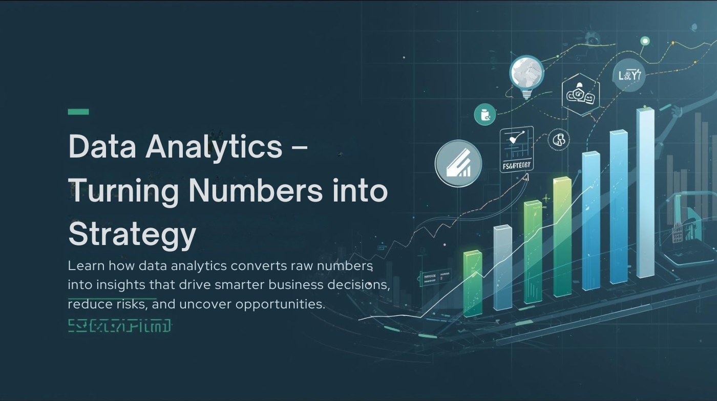 Data Analytics – Turning Numbers into Strategy